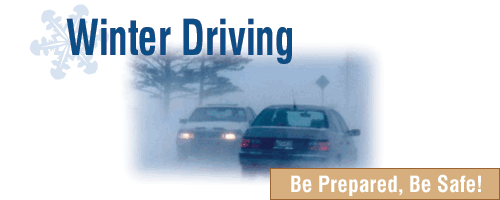 Winter Driving - Be Prepared, Be Safe!